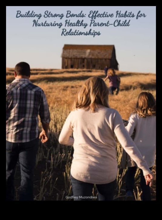 קשרים פורחים: טיפוח קשרים בין הורה לילד